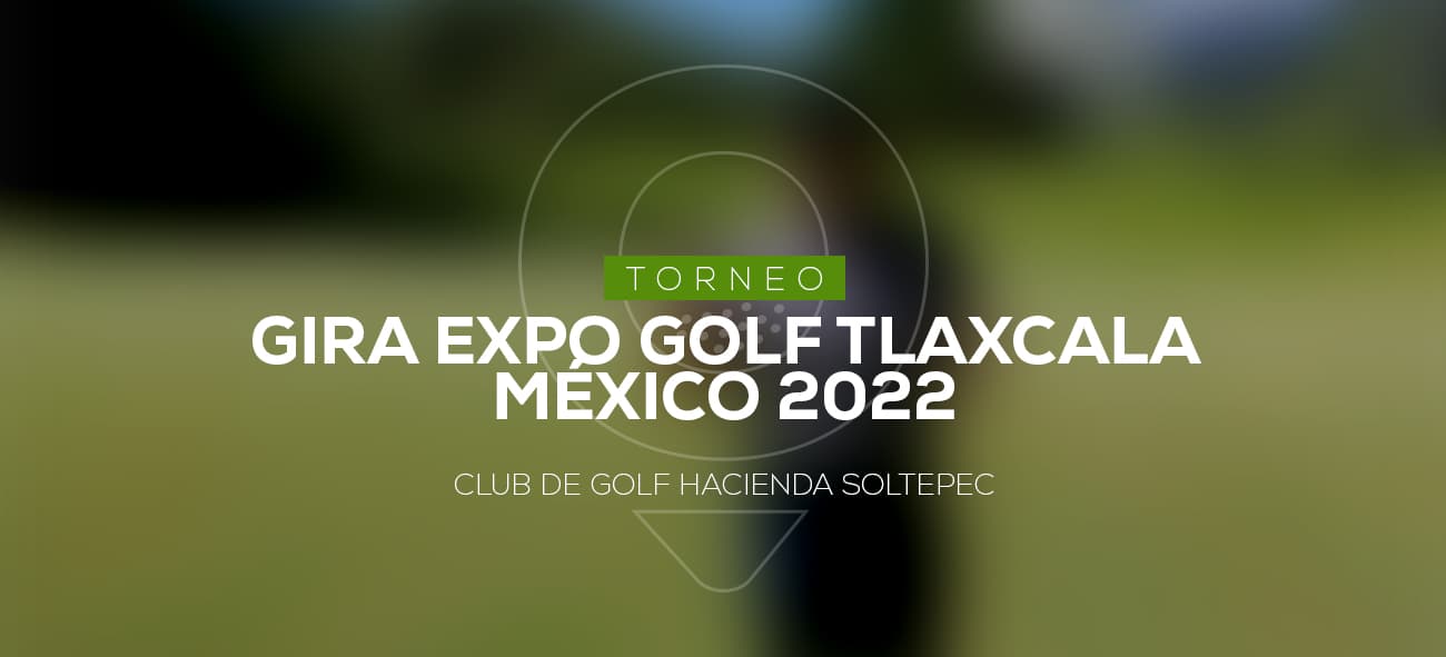 EXPO GOLF TLAXCALA 2022 foto 5